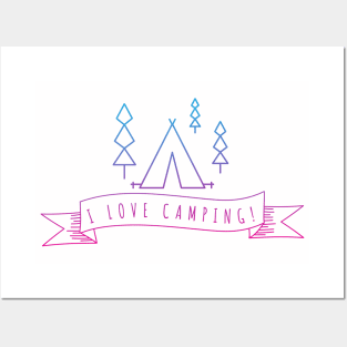 I Love Camping Posters and Art